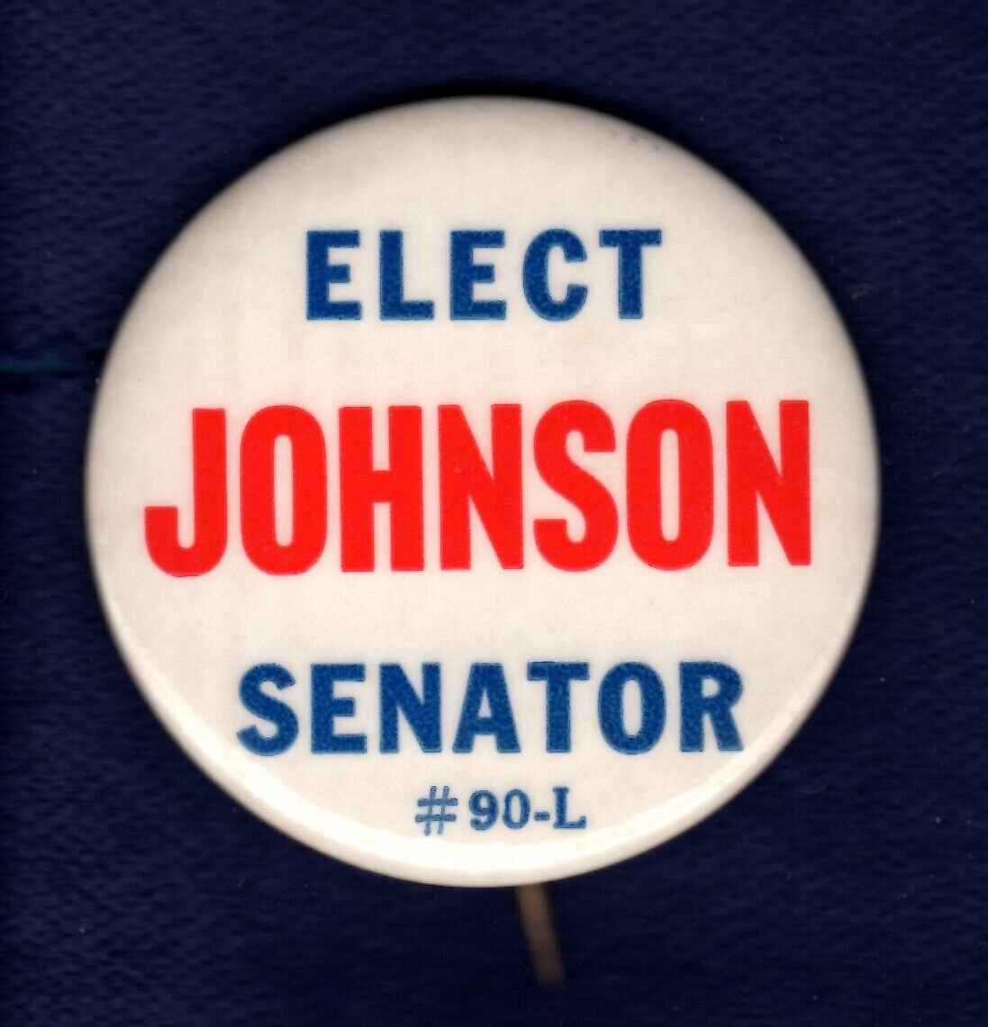 ELECT JOHNSON SENATOR c.1950s-1960s UNION POLITICAL CAMPAIGN PINBACK BUTTON