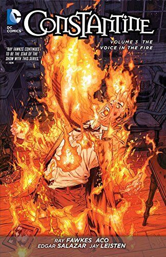 Constantine 3: The Voice in the Fire (The New 52)