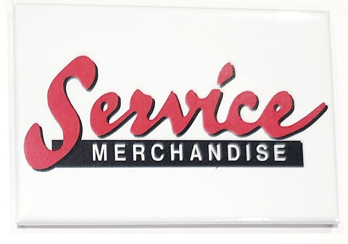 Service Merchandise Sign Magnet 2\