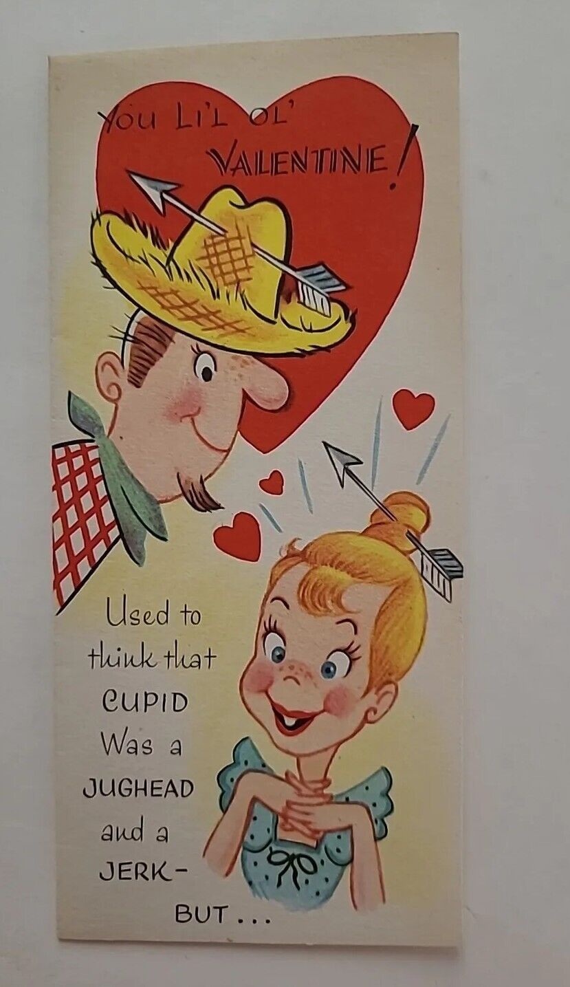 Whimsical 1950s UNUSED Vtg VALENTINE Cupid Is Not a Jughead or Jerk CARD