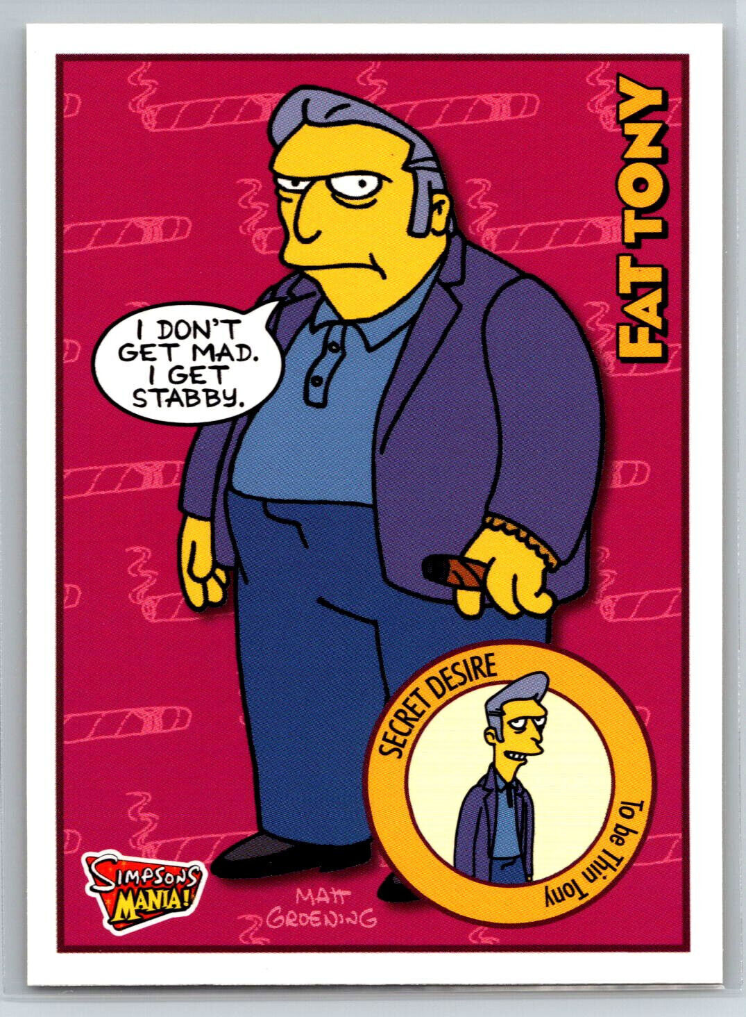 2001 Inkworks The Simpsons Mania Fat Tony #4