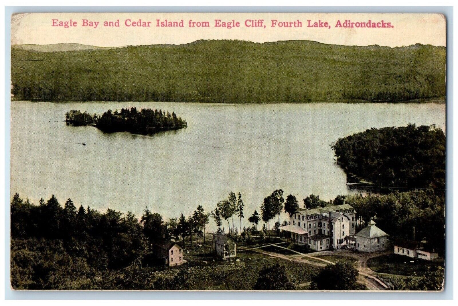 Adirondacks New York NY Postcard Eagle Bay Cedar Island Eagle Cliff Fourth 1916