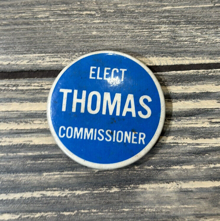 Vintage Elect Thomas Commissioner Blue White 1 5/8” Pin