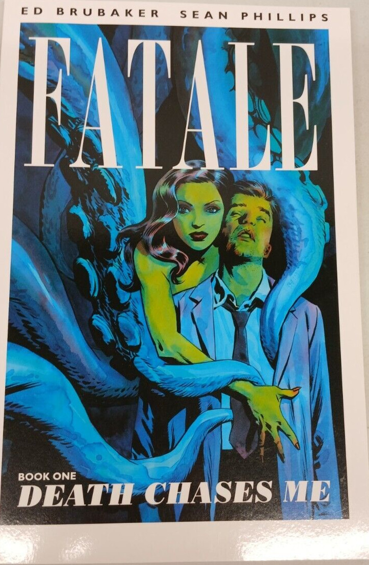 Fatale Book One: Death Chases Me Ed Brubaker Sean Phillips