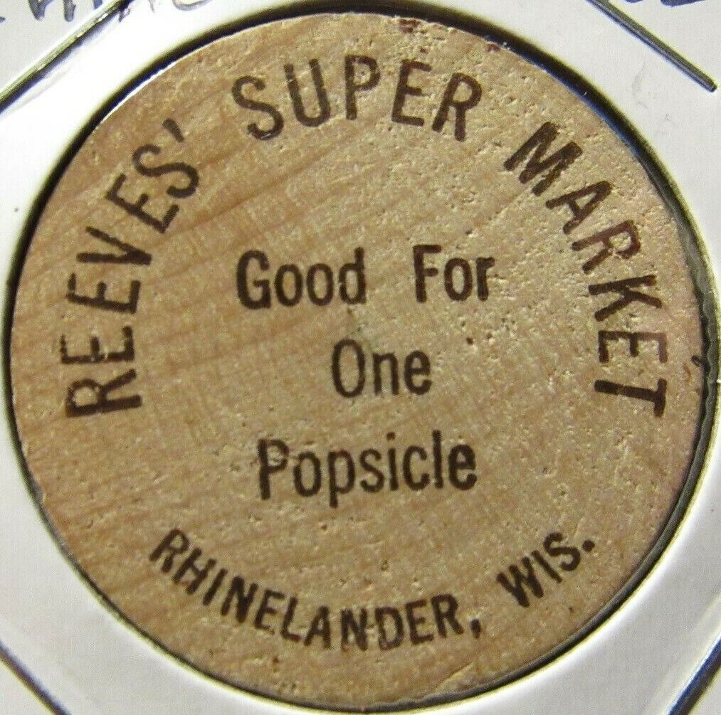Vintage Reeve\'s Super Market Rhinelander, WI Wooden Nickel - Token Wisconsin