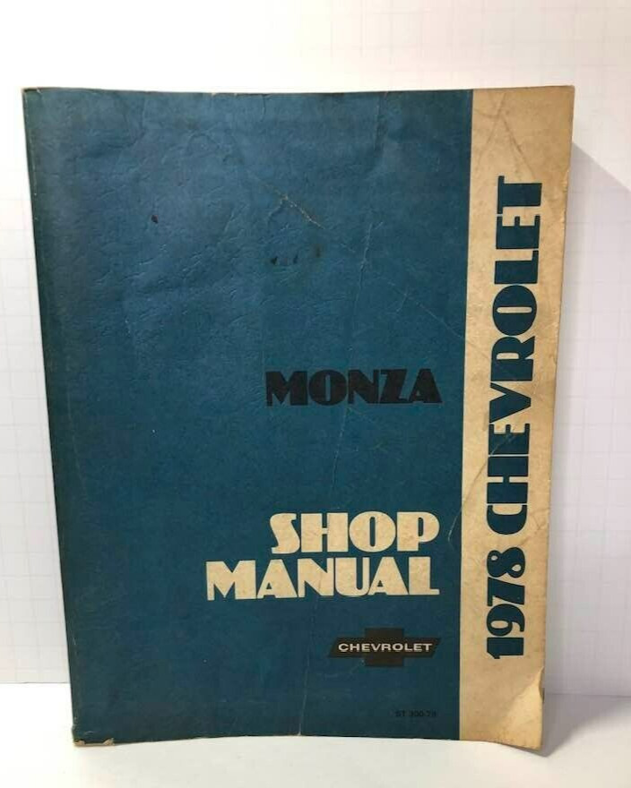 1978 Chevrolet Monza Service Shop Manual ST-300-78