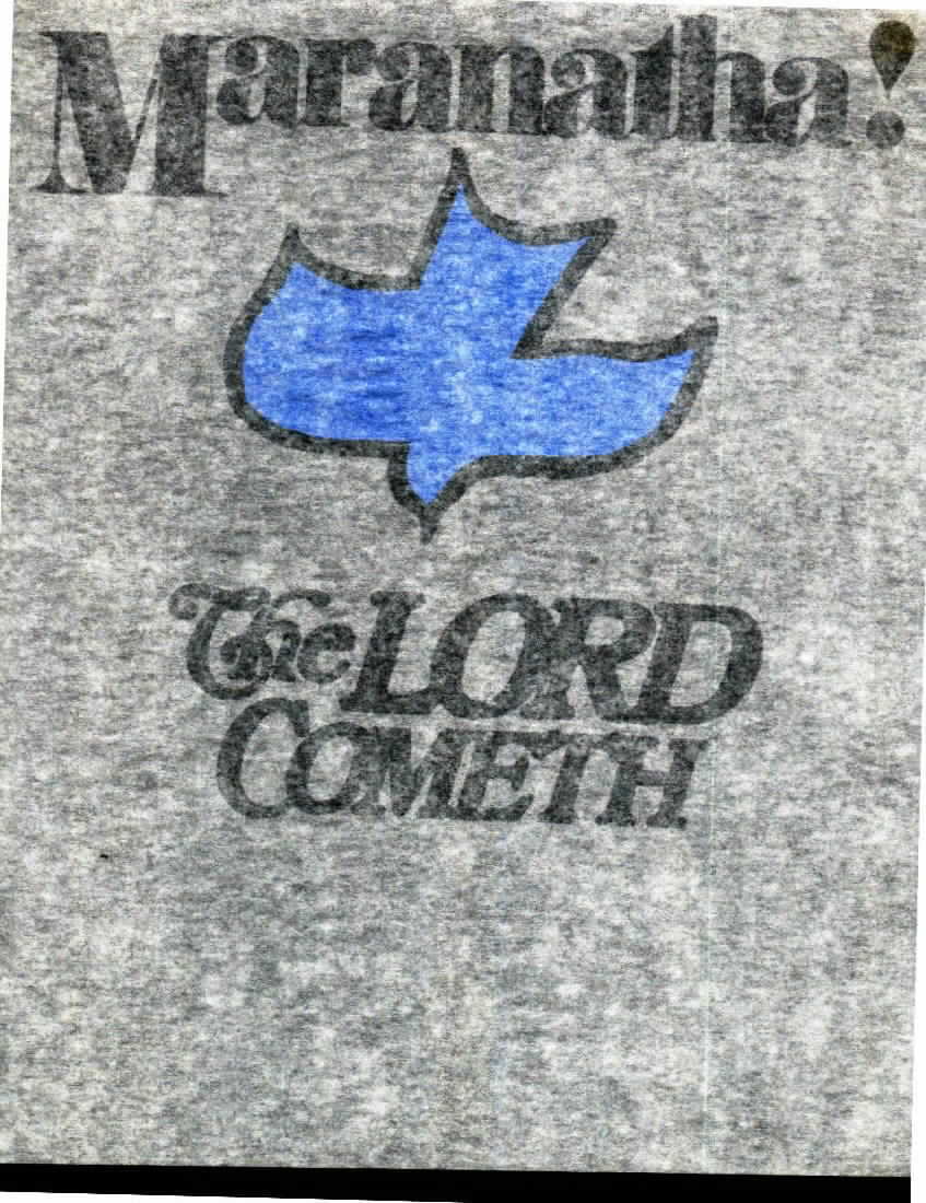 MARANATHA THE LORD COMETH 70s vintage iron on tee shirt transfer NOS full size