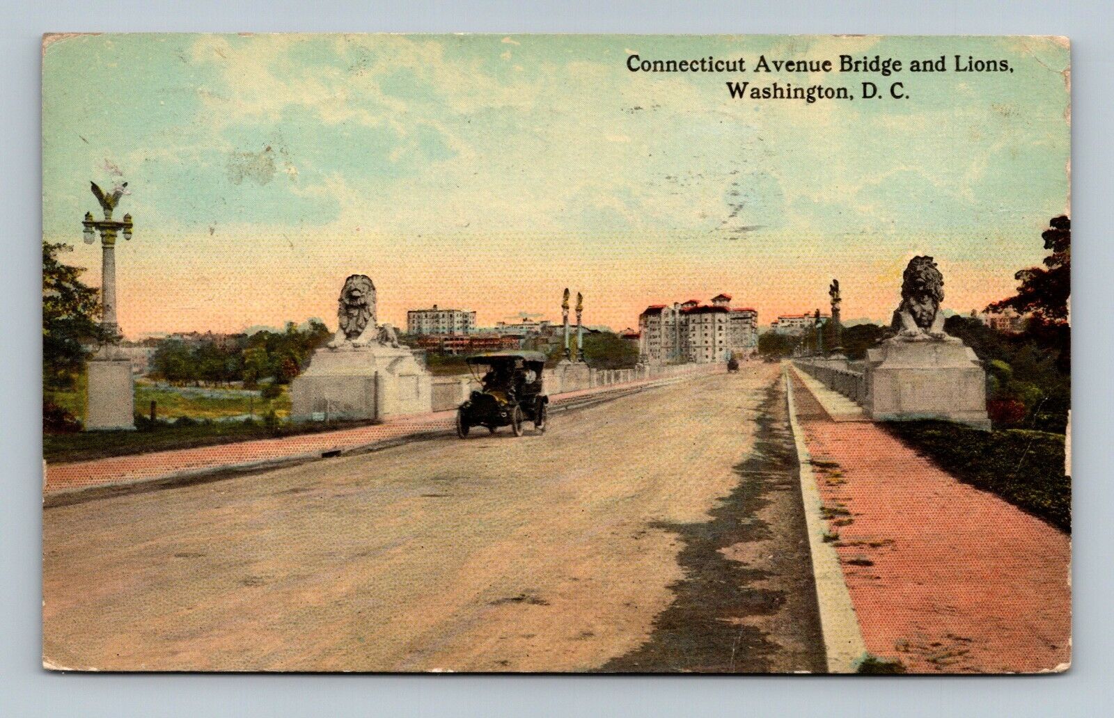 Connecticut Avenue Bridge and Lions, Washington, DC Postcard POSTED 1913