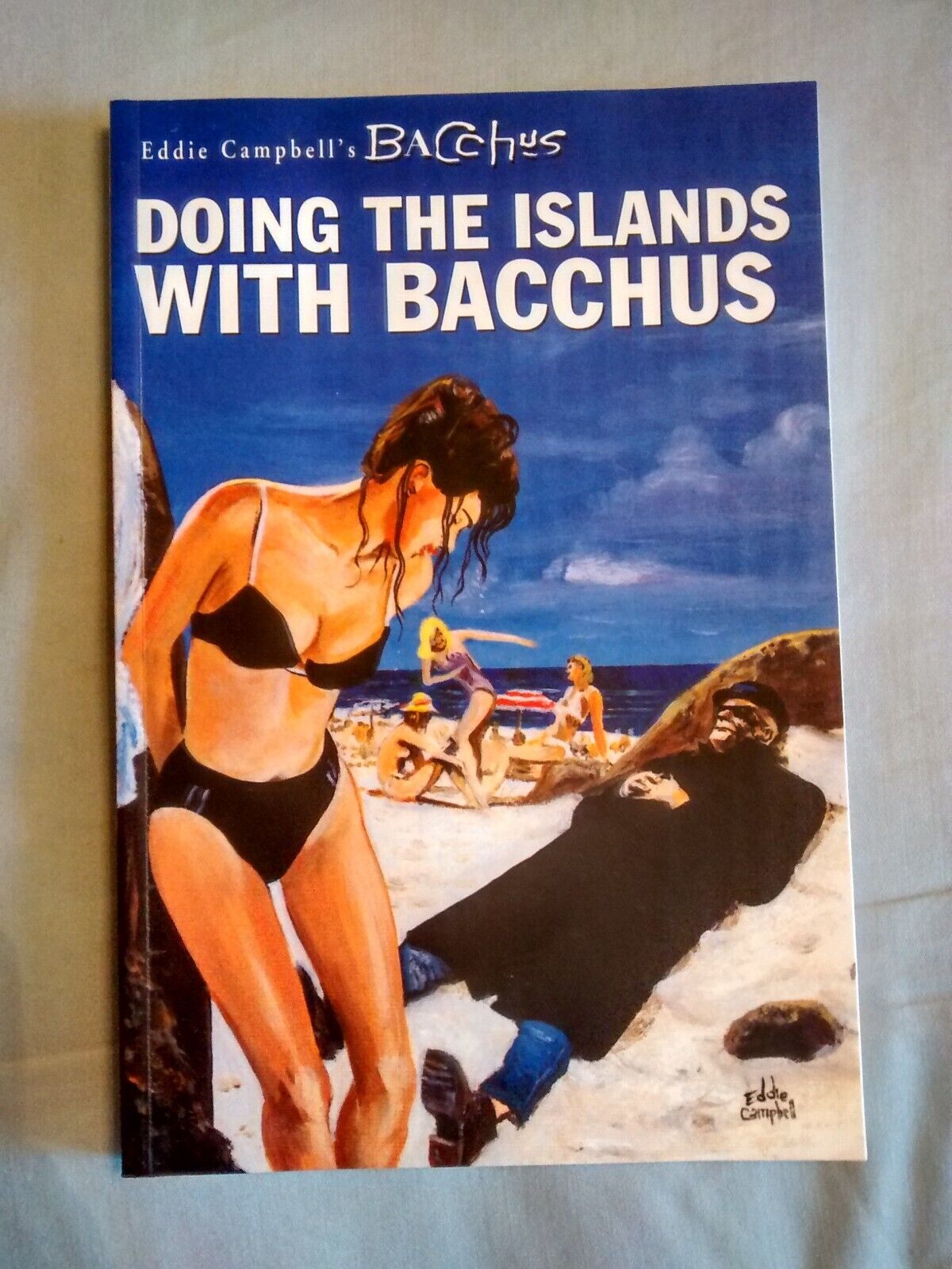 BACCHUS Vol. 3: DOING THE ISLANDS WITH BACCHUS- Eddie Campbell, \'02 2nd PB Print