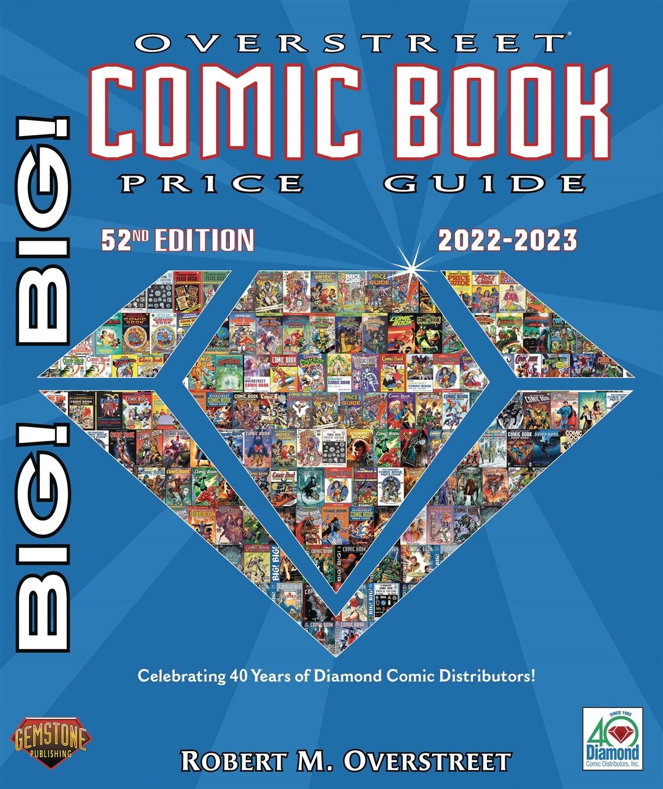 BIG OVERSTREET 2022 2023 COMIC BOOK PRICE GUIDE #52 SC Dealer Edition DCD PX 40