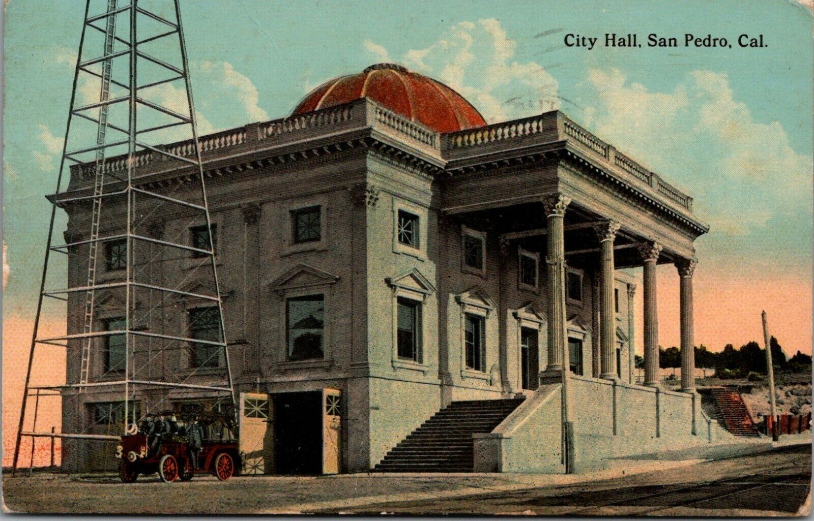 San Pedro California~Huge Tower @ City Hall~Horseless Fire Engine & Firemen 1914
