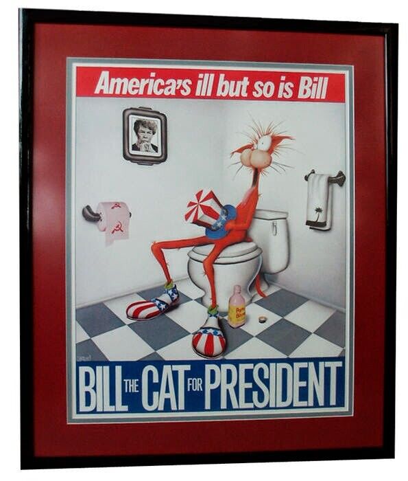 BILL THE CAT FOR PRESIDENT poster... mint... collectible 1988 Bloom County