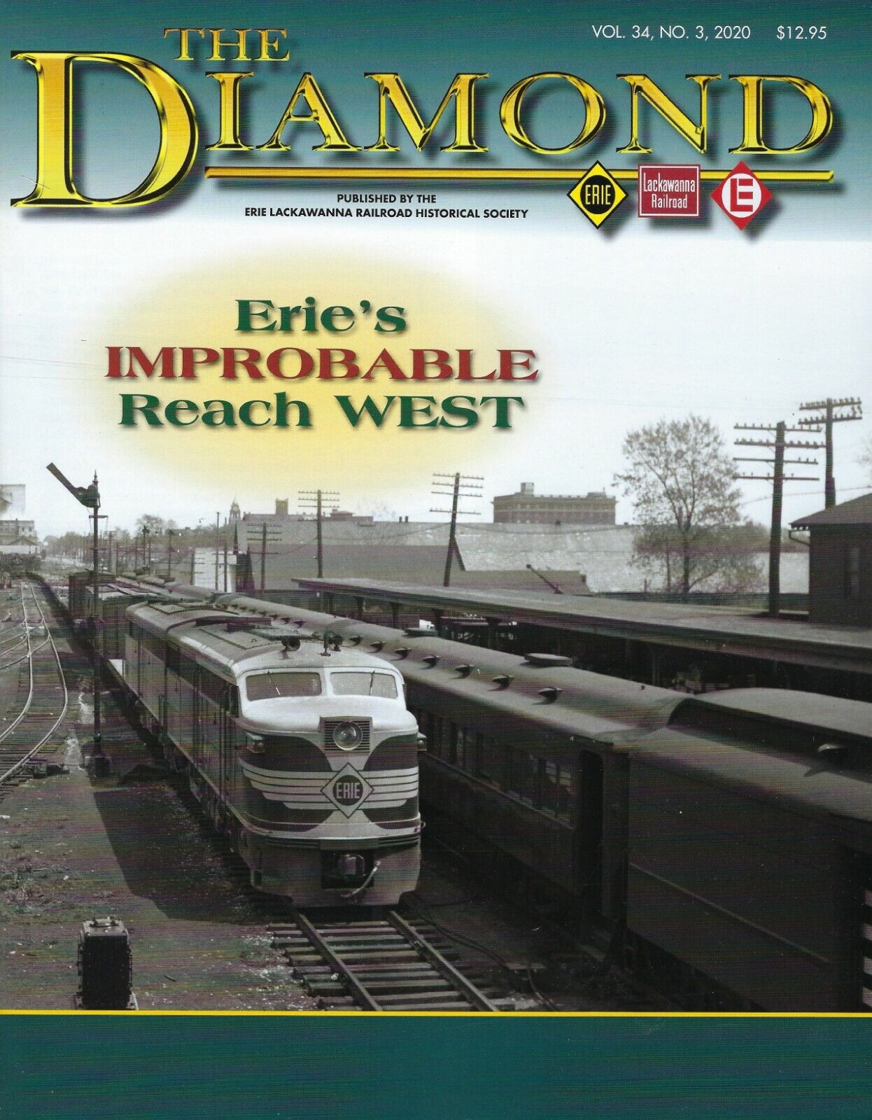 The Diamond: 3rd Qtr, 2020, ERIE LACKAWANNA Historical Society (BRAND NEW issue)