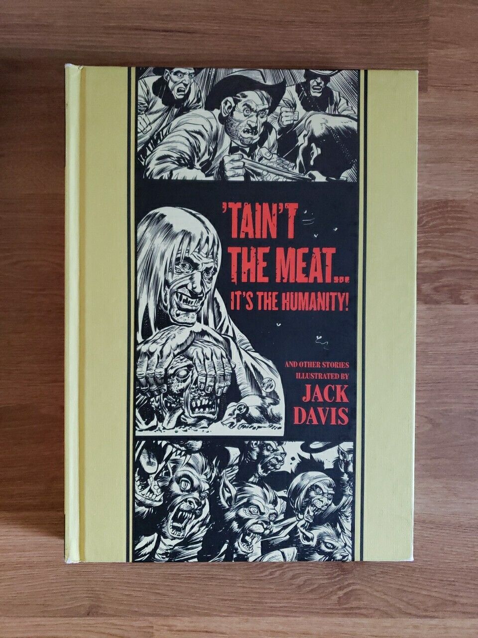'Taint the Meat..It's the Humanity Jack Davis RARE OOPFantagraphics EC Library