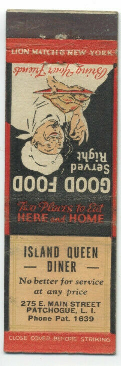 ISLAND QUEEN DINER - PATCHOGUE LI NY Matchcover Matchbook ca1930\'s CHEF COOK