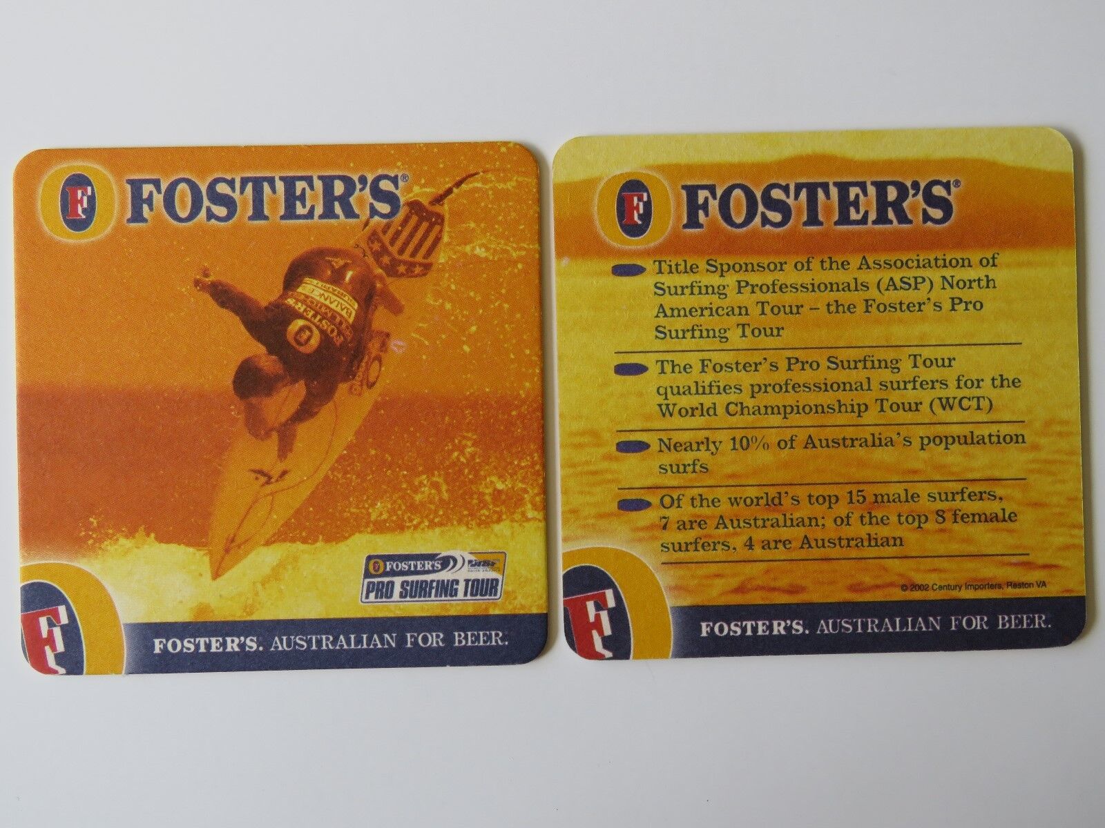 2002 Coaster ~ FOSTER\'S Brewery = Australian for BEER ~ Pro SURFING World Tour