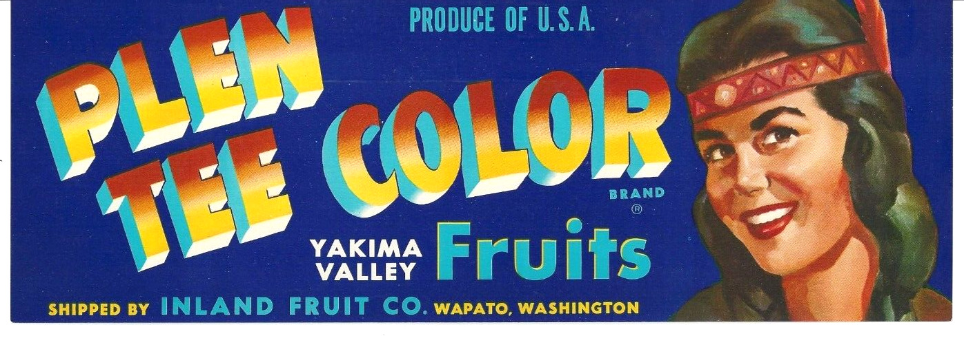 Original PLEN TEE COLOR Yakima Valley fruit crate label Inland Fruit Wapato WA