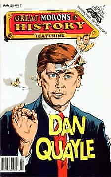 Great Morons in History #1 FN; Revolutionary | Dan Quayle - we combine shipping