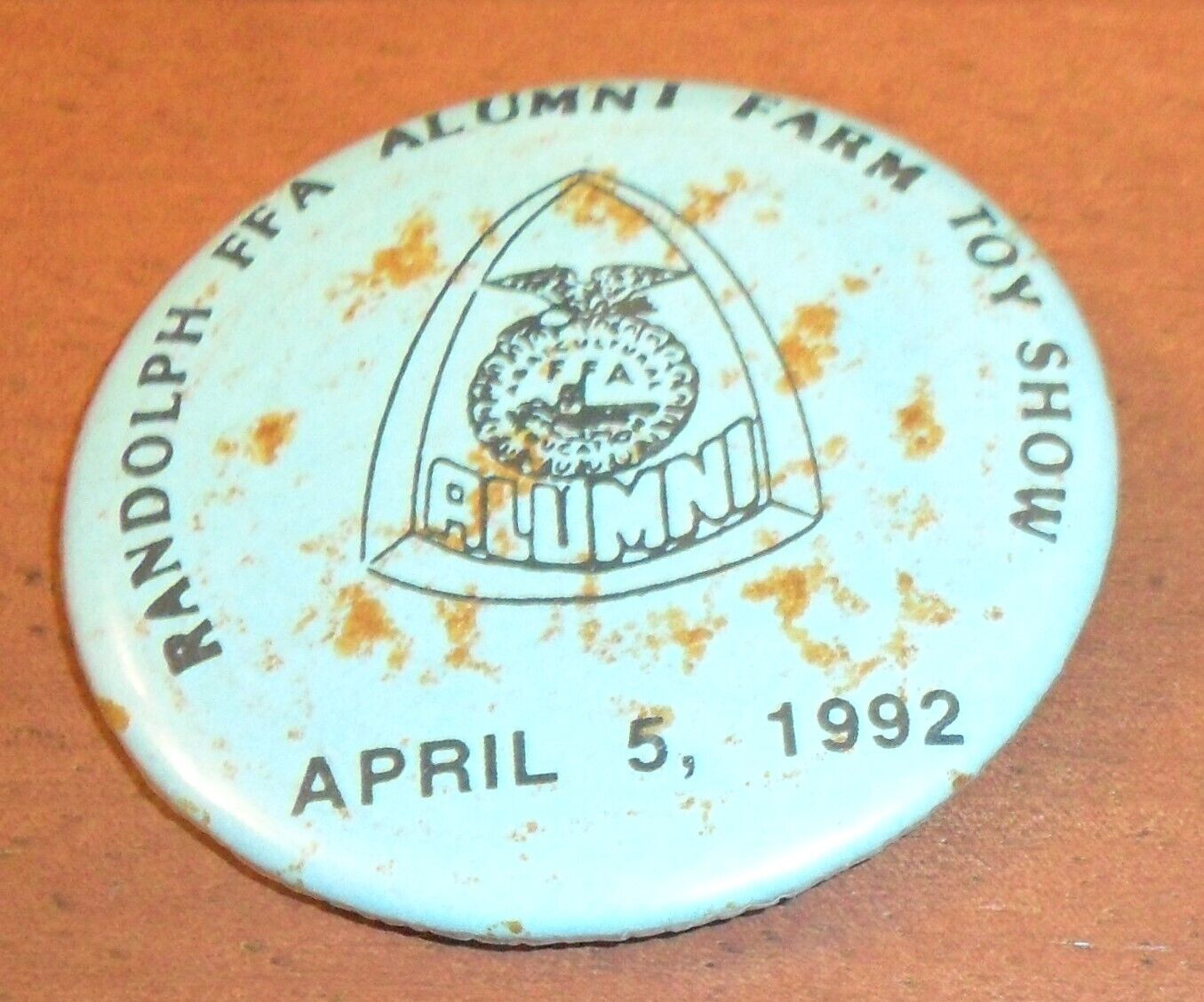 1992 RANDOLPH FFA ALUMNI FARM TOY SHOW Vintage Pinback Button, 2.5\
