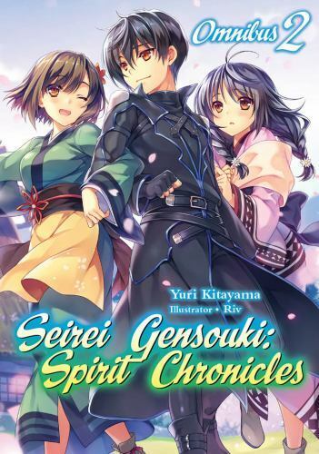 Yuri Kitayama Seirei Gensouki: Spirit Chronicles: Omnibus 2 (Paperback)