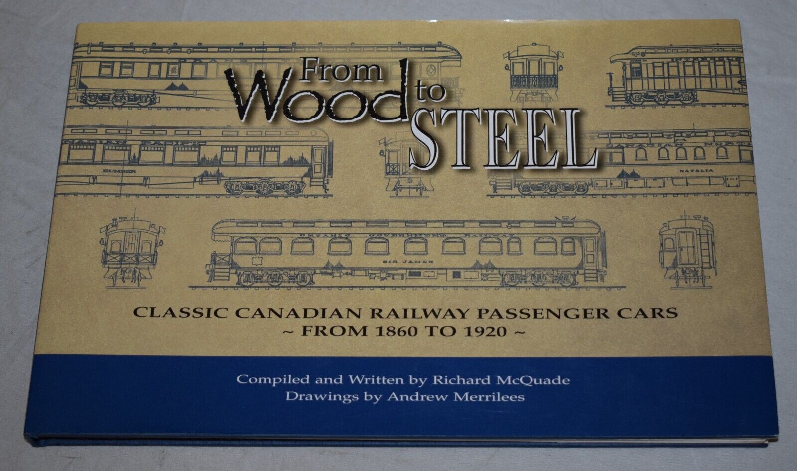 From Wood to Steel: Classic Candian Railway Passenger Cars from 1860-1920