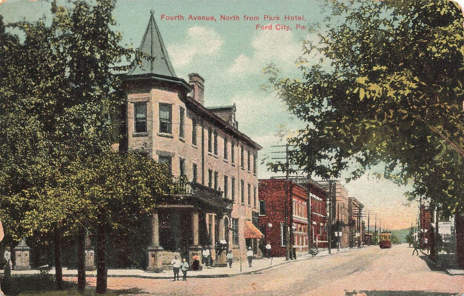 Postcard ~Ford City, Pennsylvania, 4th Ave. North from park Hotel, Streetcar