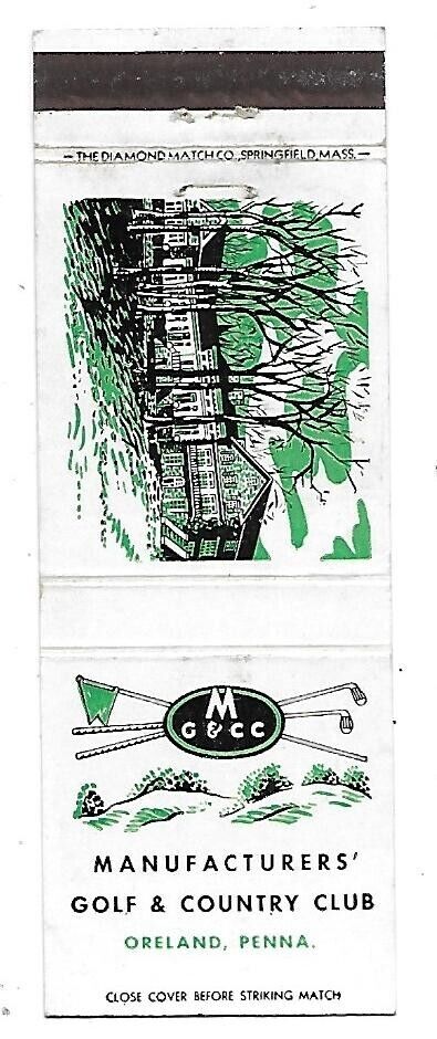 Manufactures' Golf & Country Club-Oreland, Penna. Vintage Matchbook Cover