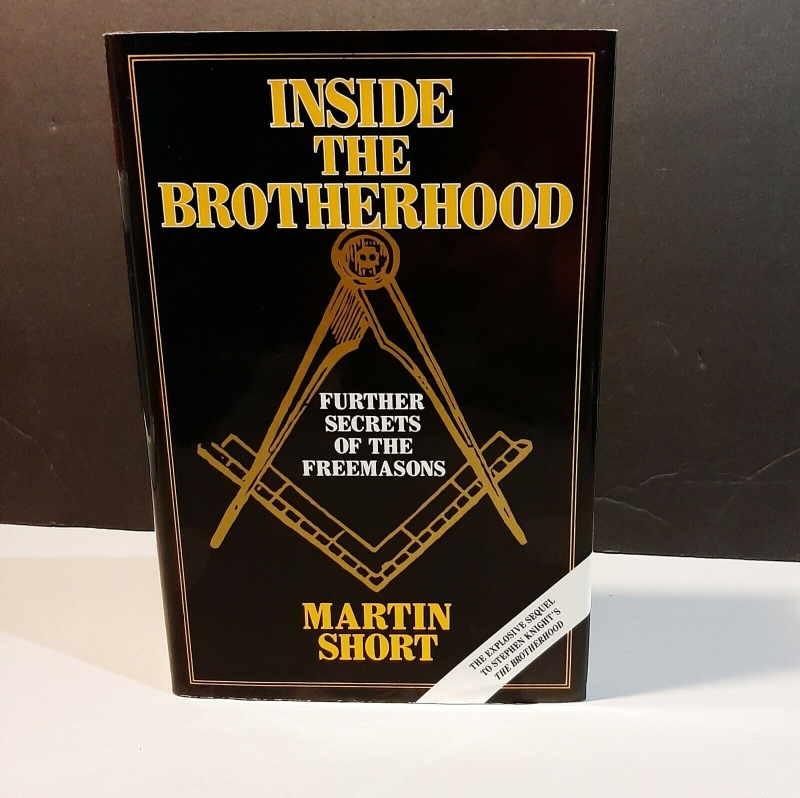 Inside The Brotherhood Further Secrets Of The Freemasons Martin Short Hardcover