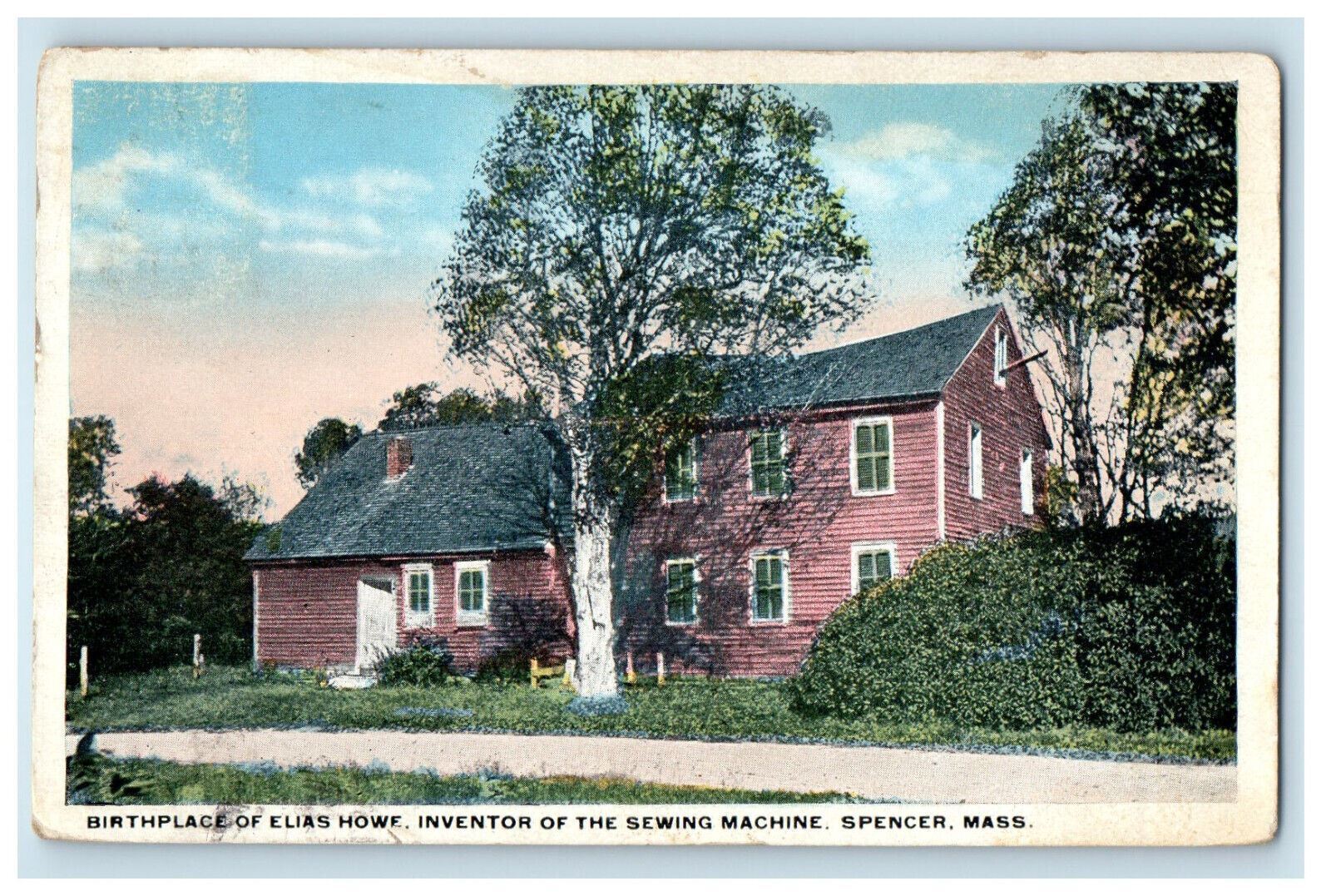 c1920s Birthplace of Elias Howe Inventor of Sewing Machine Spencer MA Postcard