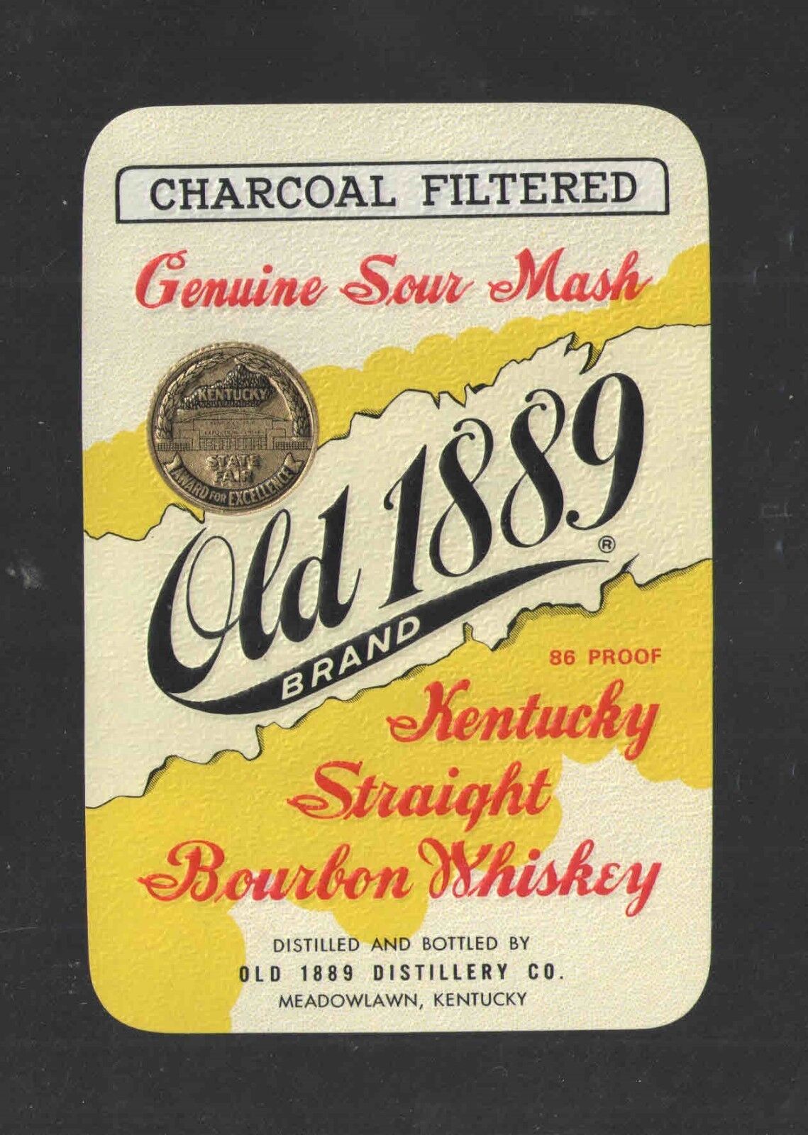 OLD 1889 BRAND KENTUCKY STRAIGHT BOURBON WHISKEY UNUSED BOTTLE LABEL - CHARCOAL