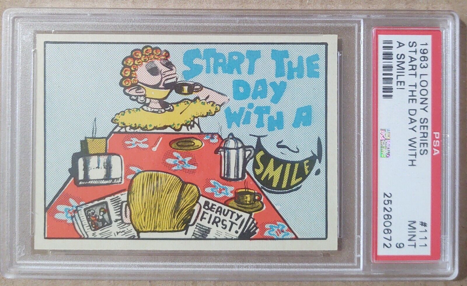 1963 Loony Series #111 Start The Day With a Smile PSA 9 POP 1 Highest Graded