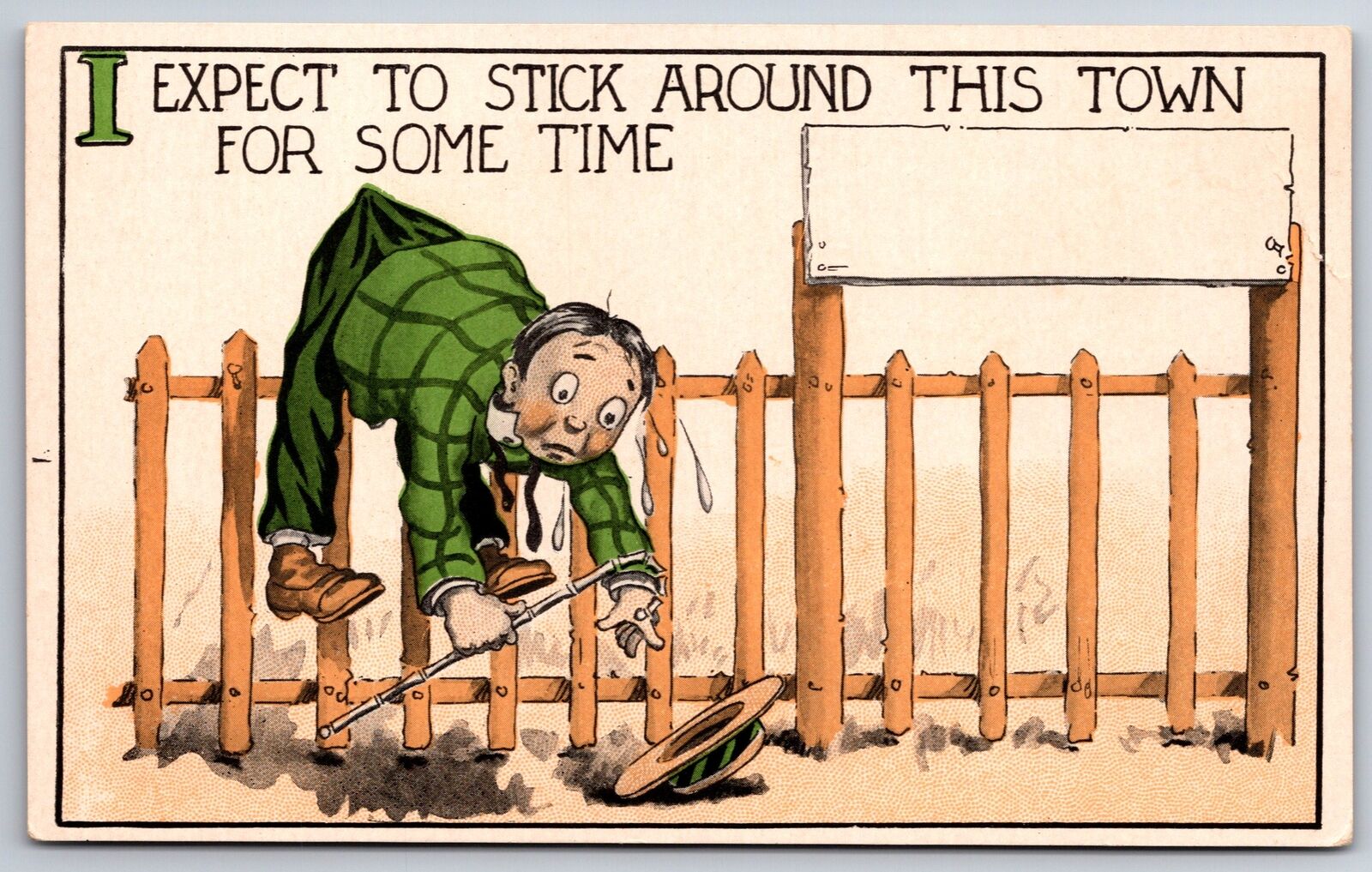 Comic Pun~I Expect to Stick Around This Town~Fellow Caught on Picket Fence~1910