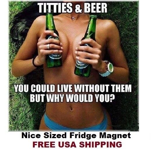 #478 Love Titties and Beer Funny Refrigerator Magnet LARGE
