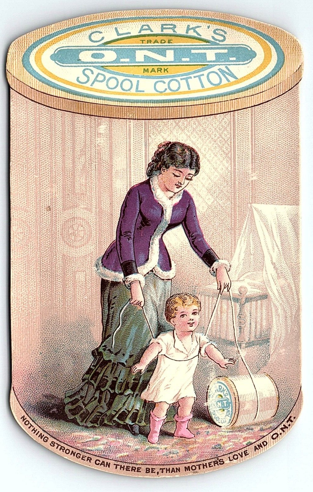 c1880 CLARK\'S O.N.T. SPOOL COTTON CHILDREN MOTHER TODDLER BABY TRADE CARD P1989