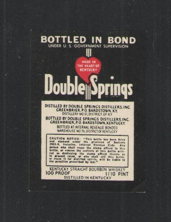 DOUBLE SPRINGS KENTUCKY STRAIGHT BOURBON WHISKEY 1/10 PINT LABEL - UNUSED