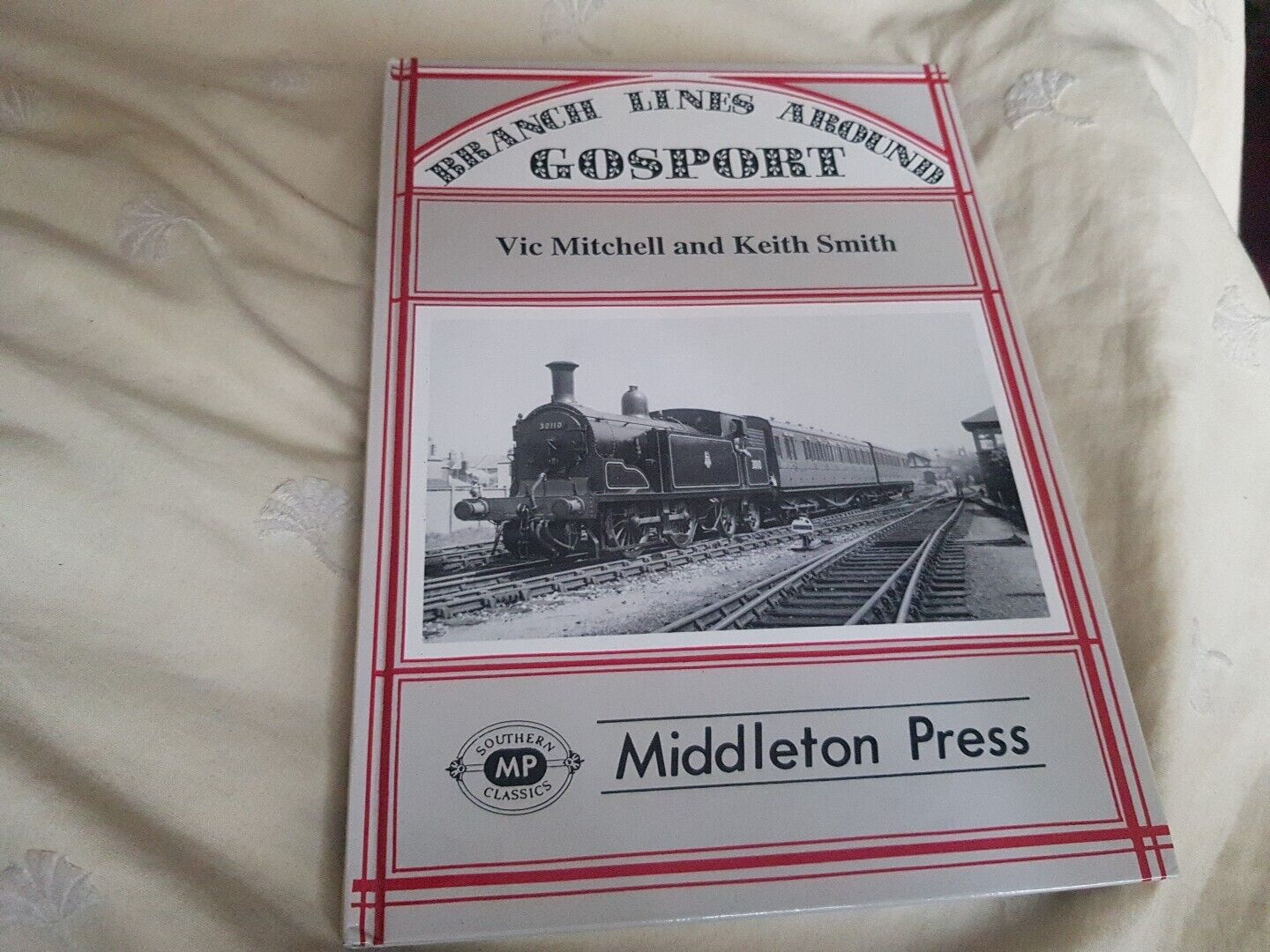 Mint Cond Middleton Press Branch Lines Around Gosport Railways Train Book