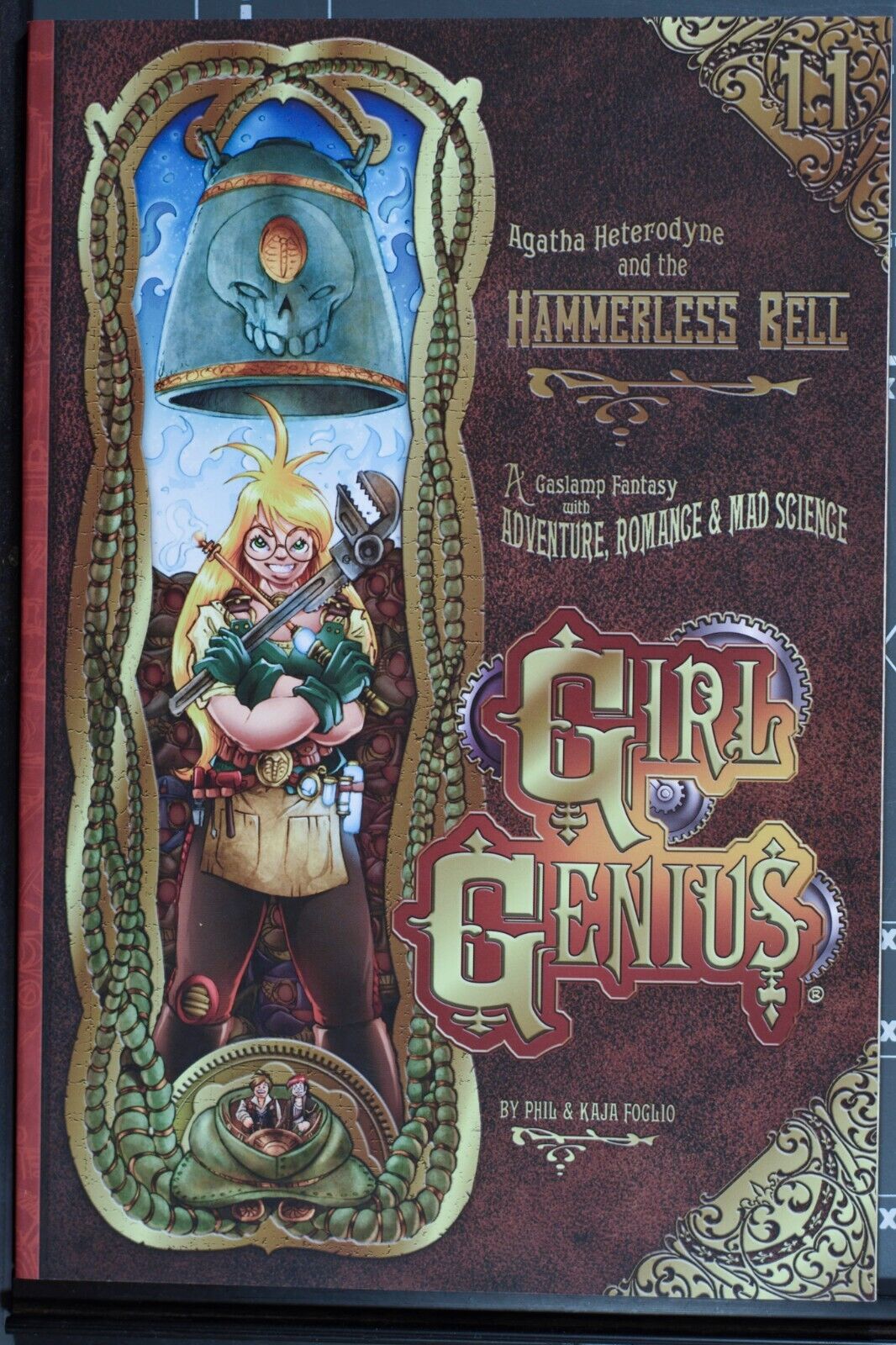 Girl Genius Volume 11: Agatha Heterodyne and the Hammerless Bell
