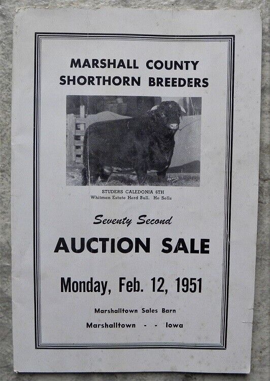 1951 Marshall Co. Shorthorn Cattle Breeders Auction,Marshalltown,Iowa IA Catalog