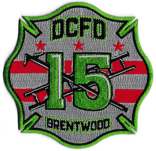 DCFD Truck 15 Brentwood Hook & Ladder NEW  Maltese  Fire Patch 