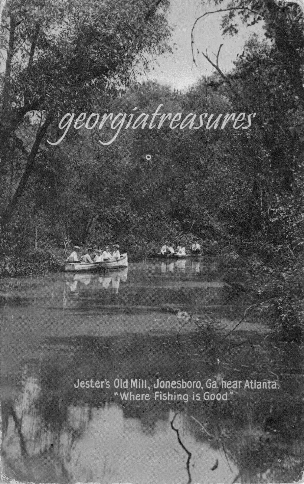 GA~GEORGIA~JONESBORO~JESTER\'S OLD MILL~WHERE FISHING IS GOOD~EARLY~C.1910
