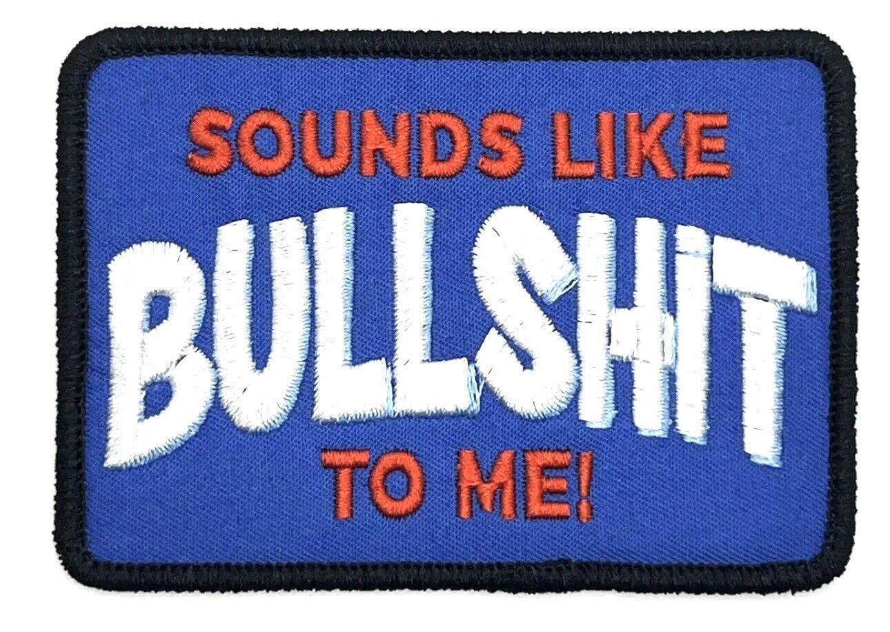 Sounds Like BS To Me Adult Humor Funny Gag Gift Blue Vintage Style Retro Patch