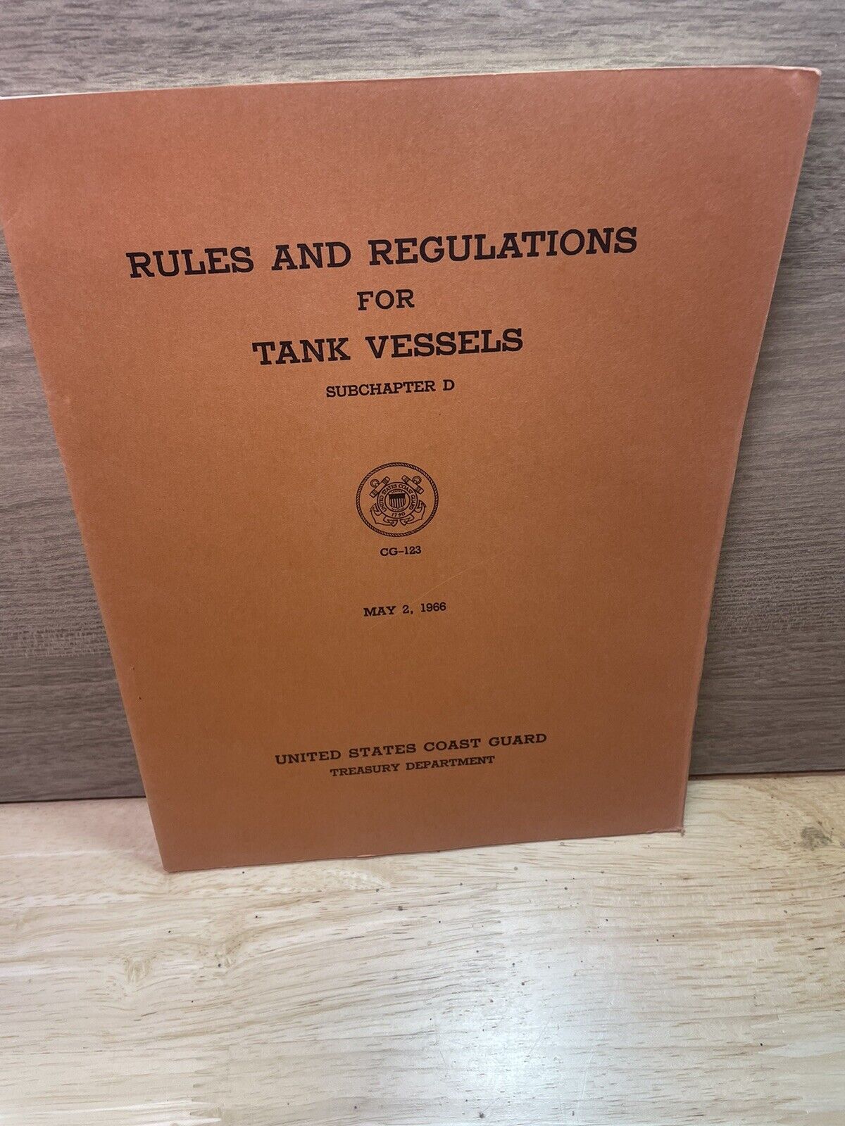 Rules And Regulations For Tank Vessels 1966 Coast Guard Cg-123 Subchapter D