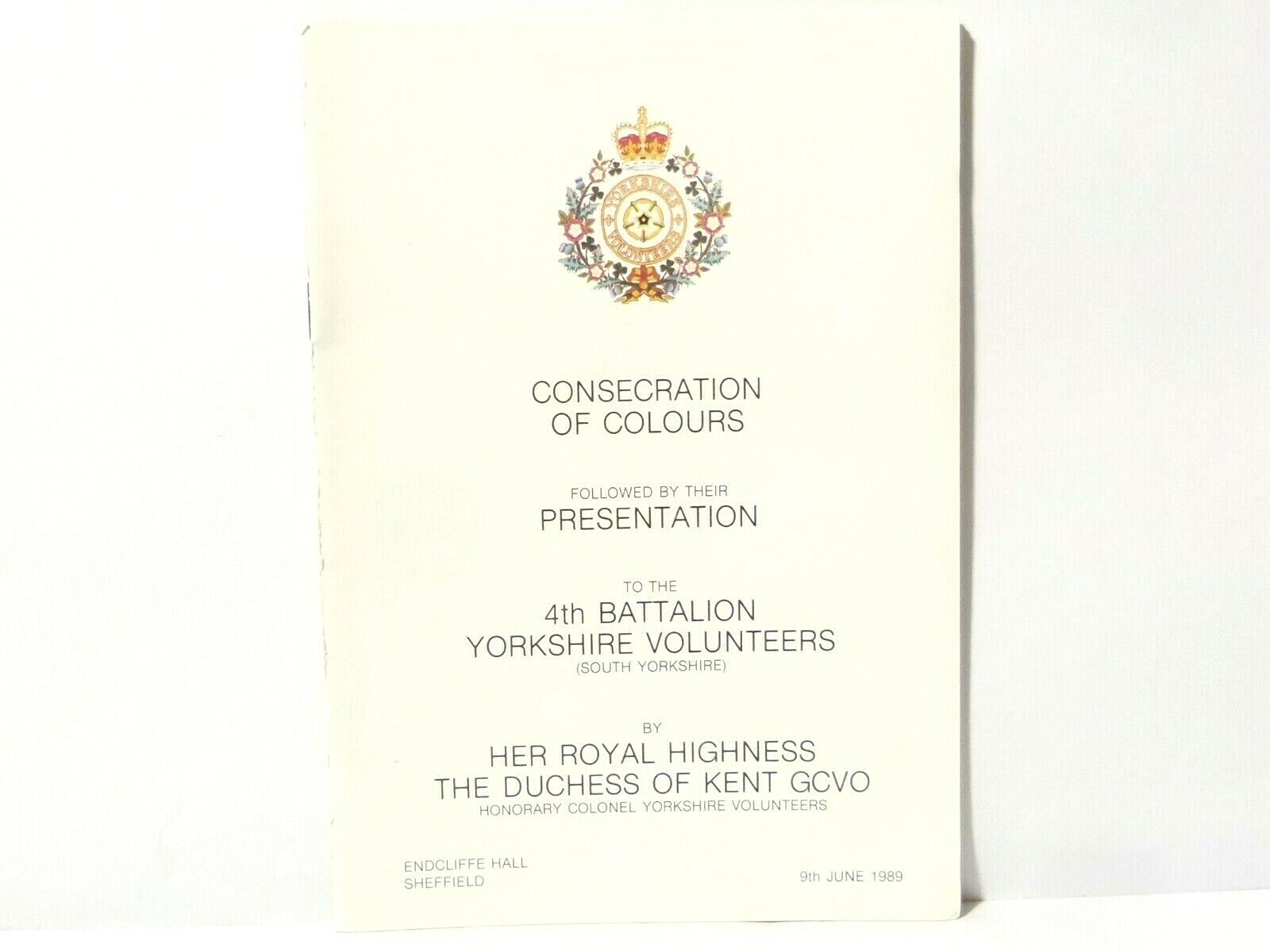 1989 4th Battalion Yorkshire Volunteers Consecration of Colours Programme