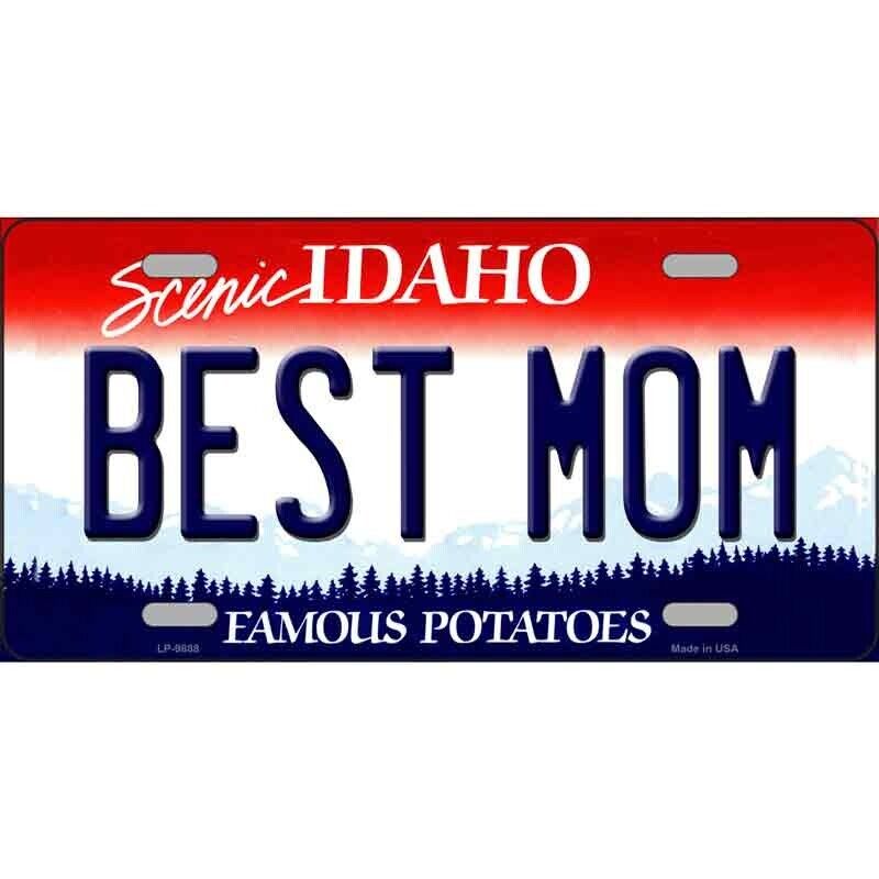 Best Mom Idaho Novelty Art License Plate Metal Tin Sign Plaque Wall Decor