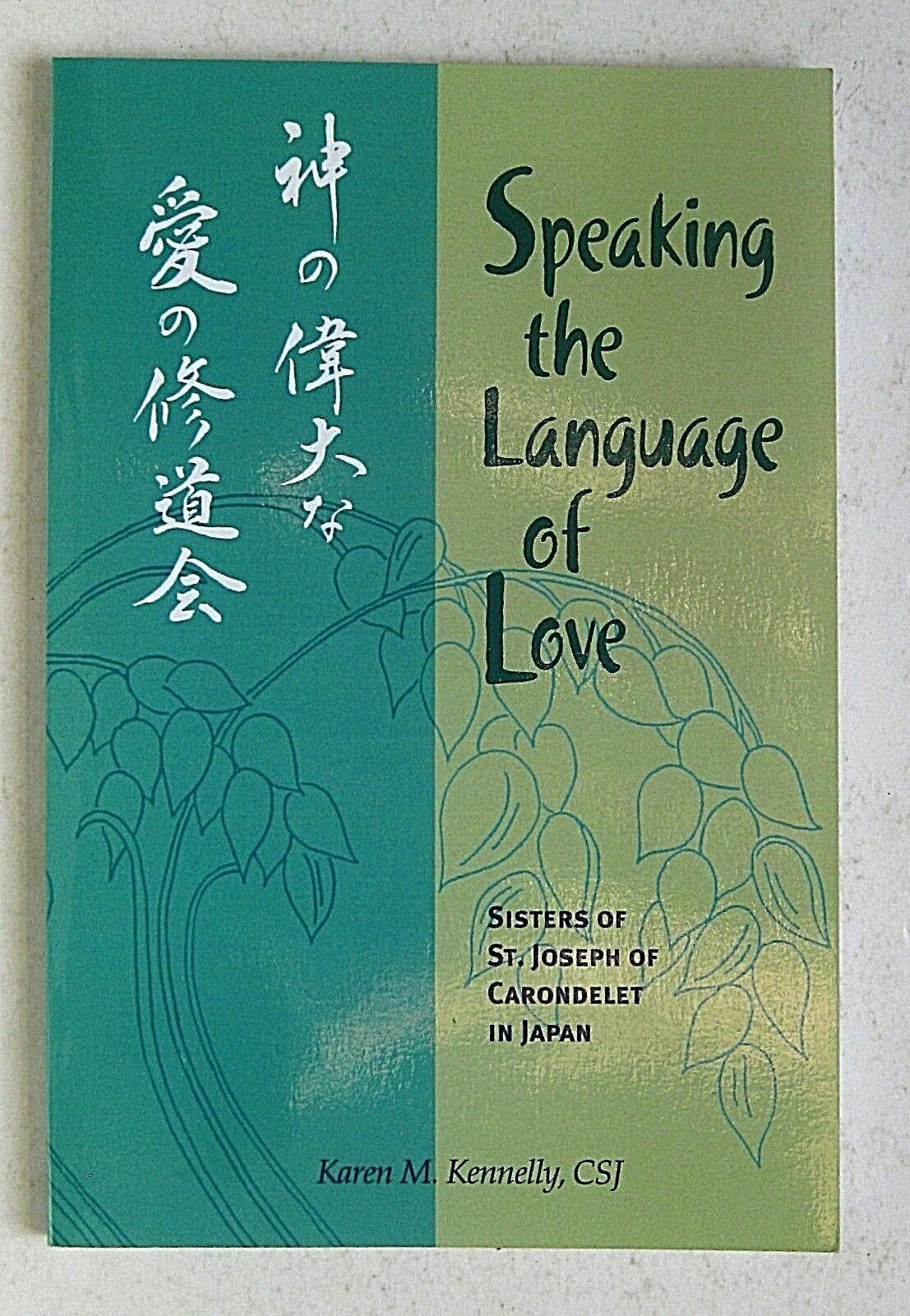 St Louis Sisters of St Joseph Carondelet in Japan Speaking the Language of Love