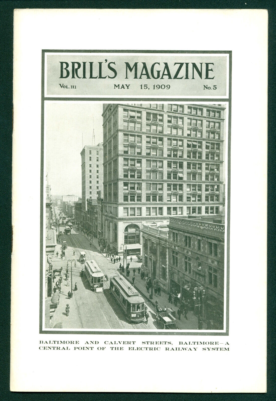 Brill\'s Magazine May 15, 1909 Vol. 111, No. 5 - Original Issue NOT a Reprint