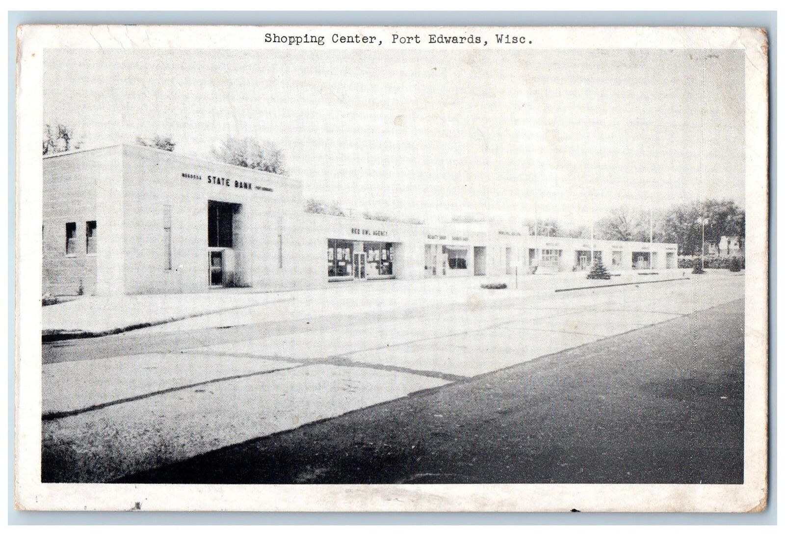 Port Edwards Wisconsin WI Postcard Shopping Center State Bank Agency Scene  1940