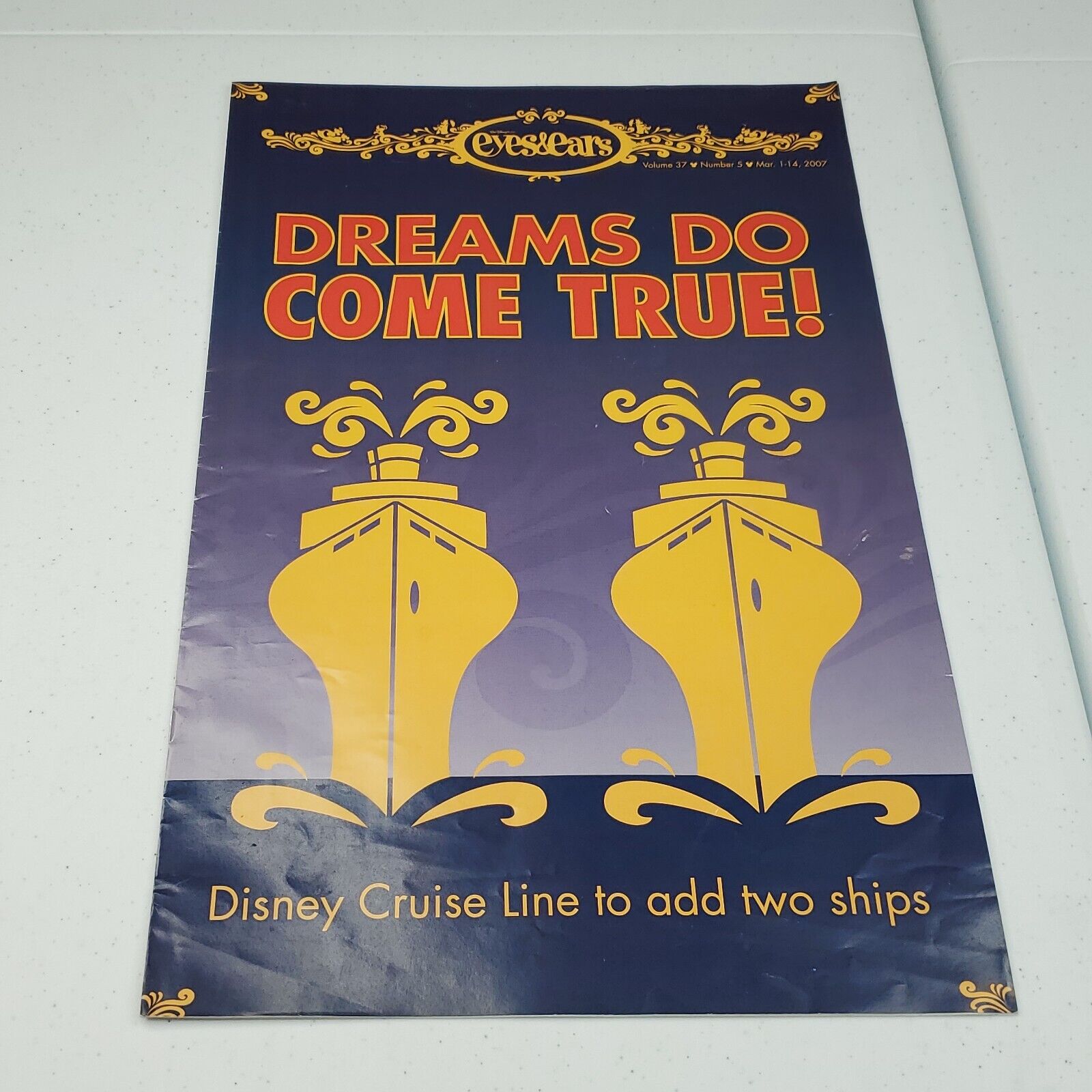Disney Eyes & Ears Cast Member Exclusive March 2007 Disney Cruise Line New Dream