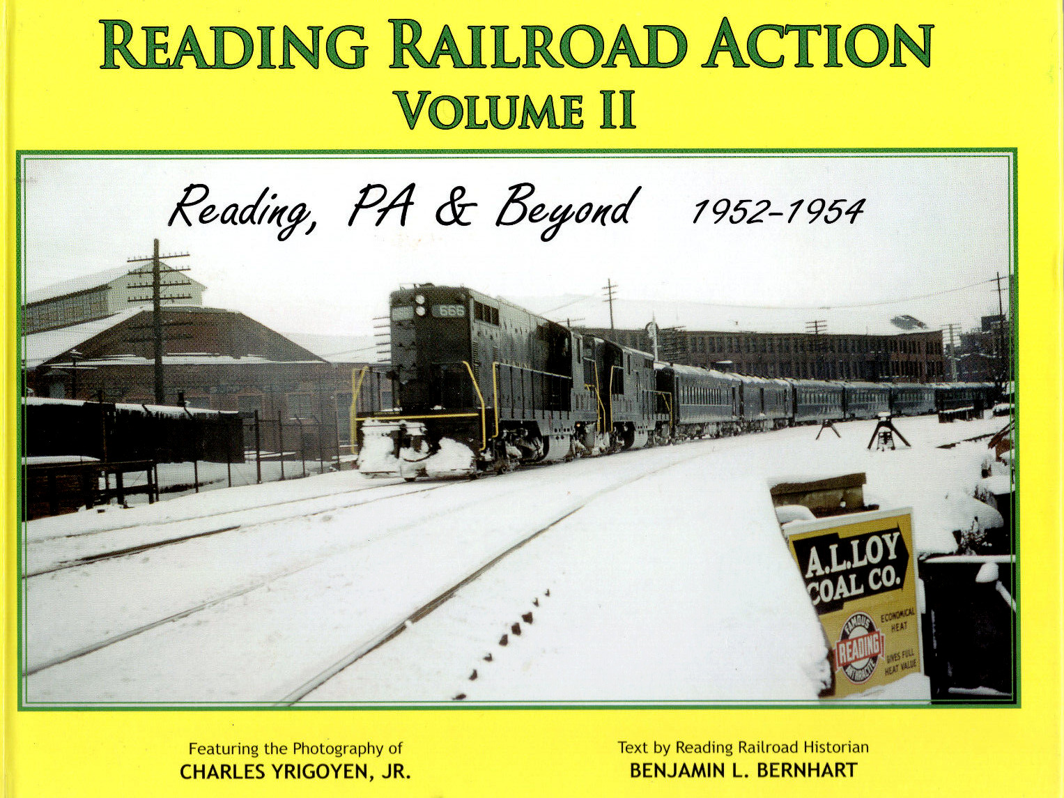 Reading Railroad Action - READING, PENNSYLVANIA and Beyond, 1952-1954 (NEW BOOK)