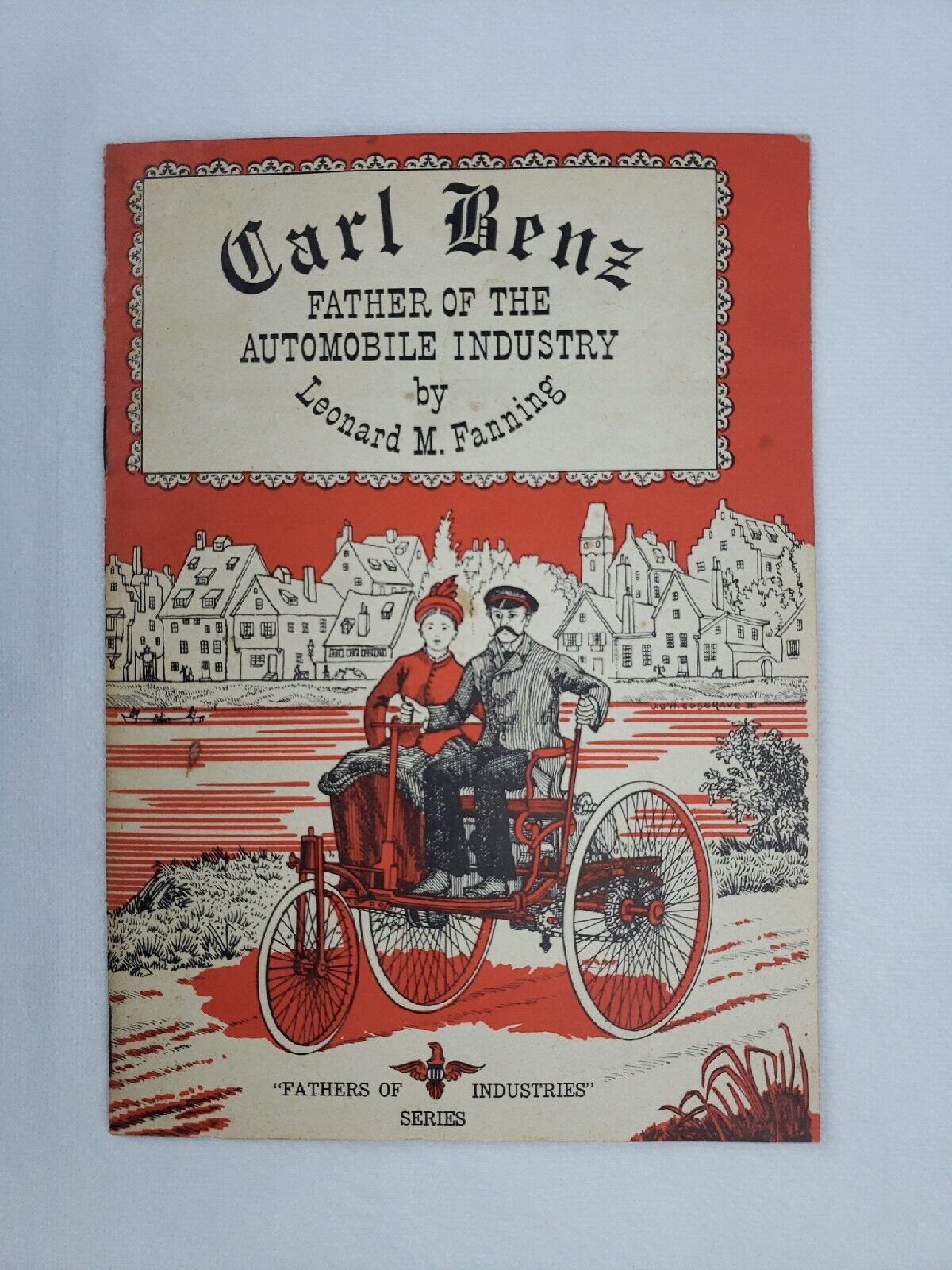Vintage - Carl Benz Father Of the Automobile Industry Pamphlet- Leonard Fanning